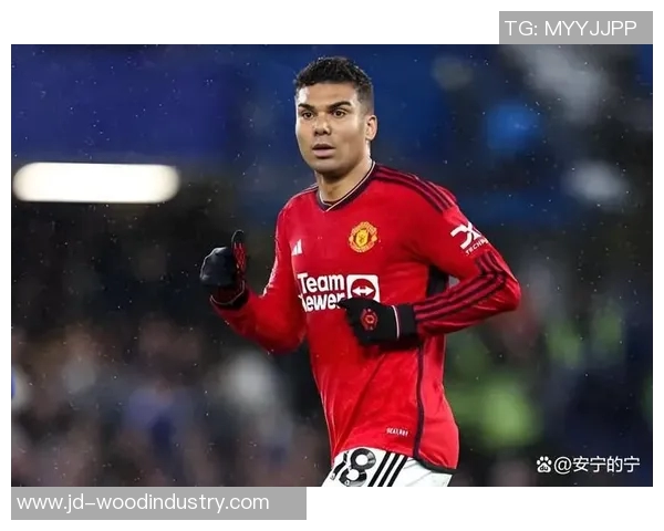 卡塞米罗的传奇之路从巴西到欧洲足坛的辉煌历程与影响力分析